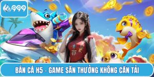 Bắn cá H5