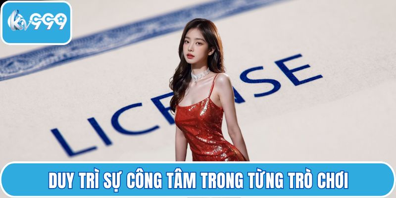 Duy trì sự công tâm trong từng trò chơi