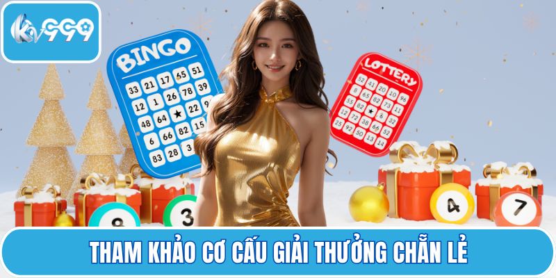 Tham khảo cơ cấu giải thưởng chẵn lẻ